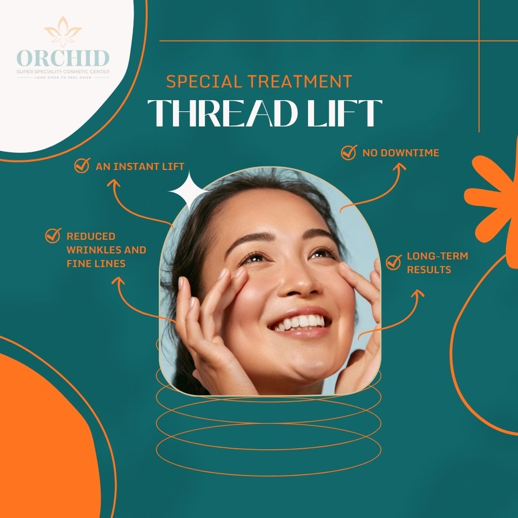 Thread lift in kondapur